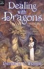 Dealing with Dragons : The Enchanted Forest Chronicles, Book One