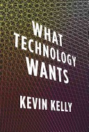 Image of What Technology Wants