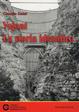 Cover of Vajont: la storia idraulica