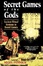 Cover of Secret Games of the Gods