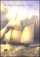 Cover of The sea in the european history