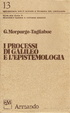 Cover of I processi di Galileo e l'epistemologia