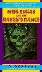 Miss Zukas and the Raven's Dance