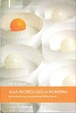 Cover of Alla ricerca della memoria