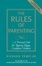 Cover of The Rules of Parenting