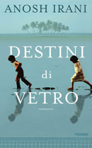 More about Destini di vetro