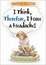 Cover of "I Think, Therefore I Have a Headache!"