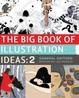 Cover of The Big Book of Illustration Ideas 2