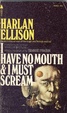 Cover of I Have No Mouth & I Must Scream