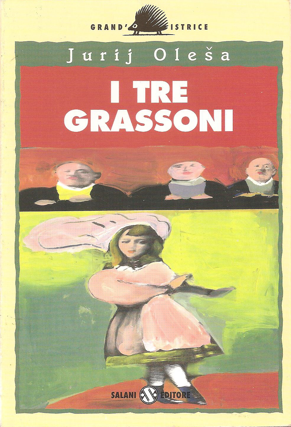 Più riguardo a I tre grassoni