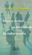 Cover of Ética e poder na sociedade da informação