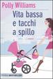 Cover of Vita bassa e tacchi a spillo