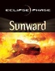 Cover of Eclipse Phase: Sunward
