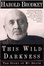 Cover of "This Wild Darkness"