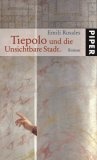 Tiepolo und die Unsichtbare Stadt