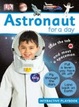 Cover of Astronaut for a Day