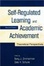 Cover of "Self-Regulated Learning and Academic Achievement"