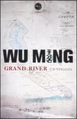 Grand River Un viaggio