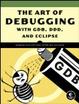 Cover of The Art of Debugging with GDB, DDD
