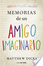 Cover of Memorias de un amigo imaginario