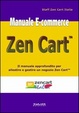 Cover of Manuale e-commerce Zen Cart. Il manuale approfondito per allestire e gestire un negozio Zen Cart