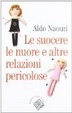 Cover of Le suocere, le nuore e altre relazioni pericolose