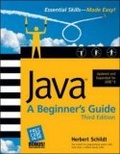 Java : A Beginner's Guide, Third Edition (Beginner's Guide)