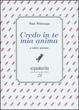 Cover of Credo in te mia anima e altre poesie