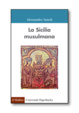 Cover of La Sicilia musulmana