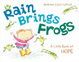 Cover of Rain Brings Frogs