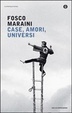 Cover of Case, amori, universi