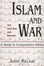 Cover of "Islam and War"