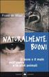 Cover of Naturalmente buoni