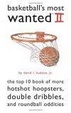 Cover of Basketball's Most Wanted II