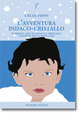 Cover of L'avventura indaco-cristallo