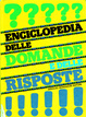 Cover of Enciclopedia delle Domande e delle Risposte