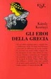 Cover of Gli eroi della Grecia