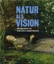 Cover of Natur als Vision. Meisterwerke der englischen Präraffaeliten