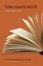 Cover of How Novels Work