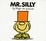 Cover of MR. SILLY