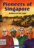 PIONEERS OF SINGAPORE