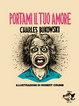 Cover of Portami il tuo amore/Non c'è niente da fare