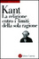 Cover of La religione entro i limiti della sola ragione