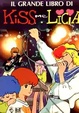 Cover of Il grande libro di Kiss Me Licia