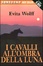 Cover of I cavalli all'ombra della luna