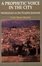 Cover of A Prophetic Voice in the City