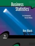 Business Statistics : For Contemporary Decision Making