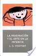 Cover of La imaginación y el arte en la infancia