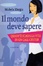 Cover of Il mondo deve sapere