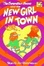 Cover of "The Berenstain Bears and the New Girl in Town"